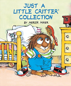 Mercer Mayer’s Little Critter & Little Monster Series